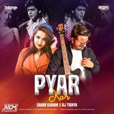 Pyar Kar Remix Mp3 Song - Dj Sagar Kadam